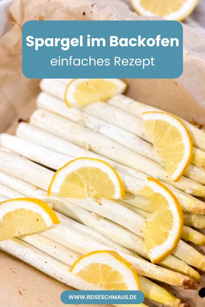 Spargel im Backofen (einfach & aromatisch) 5 Spargel im Backofen Rezept Pin